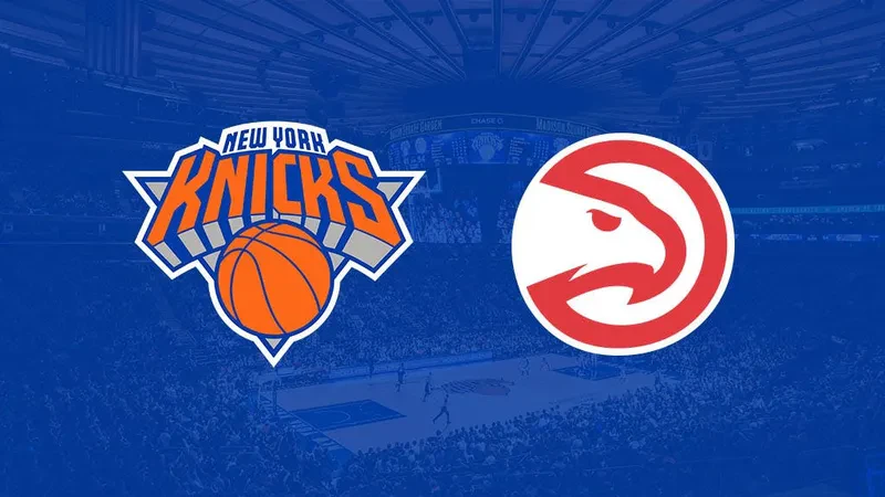 knicks vs atlanta