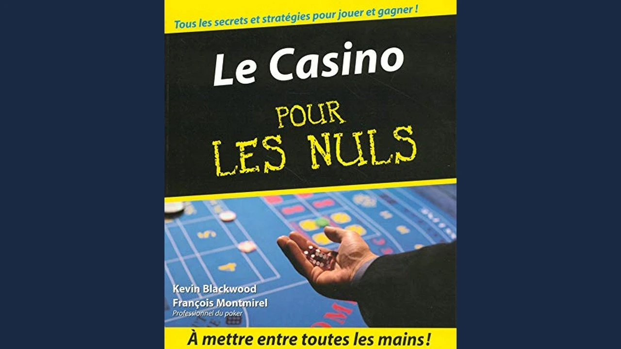 le casino pour les nuls le livre kevin blackwood montmirel