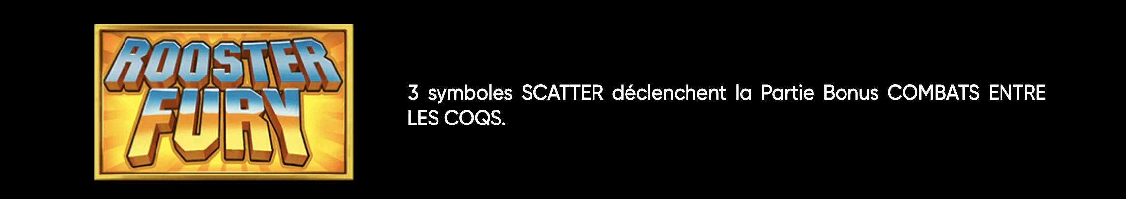 Symbole scatter sur la machine a sous Rooster Fury du provider Endorphina
