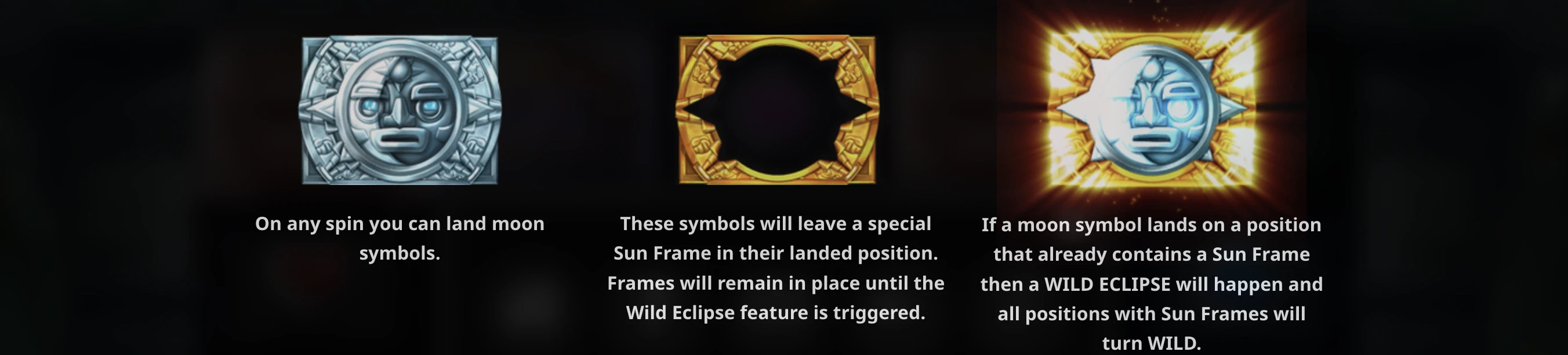 Symboles présents pour expliquer la fonctionnalité durant les parties gratuites et bonus de la machine a sous Ancient Eclipse des providers Bang Bang Game et Yggdrasil Gaming