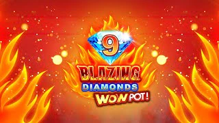 9 Blazing Diamonds Wowpot