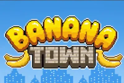 Banana Town