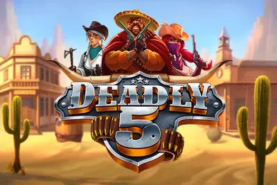 Deadly 5