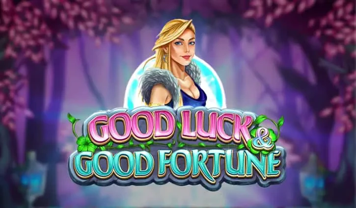 Good Luck & Good Fortune