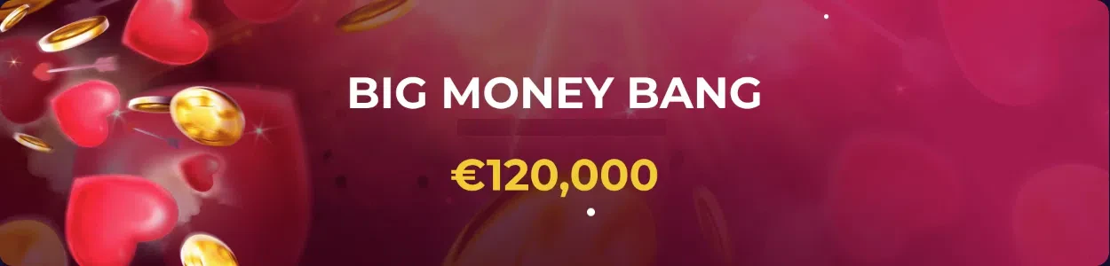 Promotion Big Money Bang