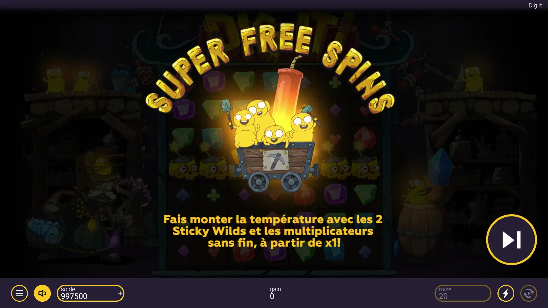 les super free spins sur dig it!