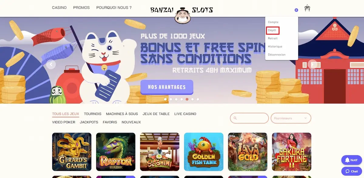 Etape 1 pour déposer sur Banzai Slots